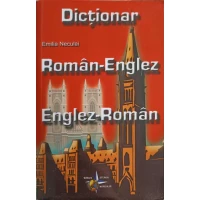 DICTIONAR ROMAN-ENGLEZ, ENGLEZ-ROMAN