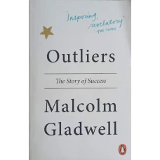 OUTLIERS. THE STORY OF SUCCESS