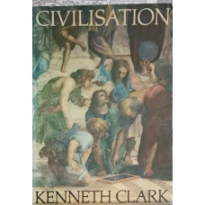 CIVILISATION A PERSONAL VIEW