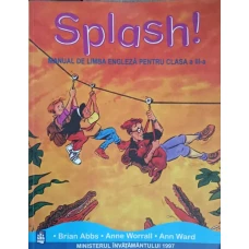 SPLASH! MANUAL DE LIMBA ENGLEZA PENTRU CLASA A III-A