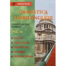 GRAMATICA LIMBII ENGLEZE VOL.2 ALTE PARTI DE VORBIRE