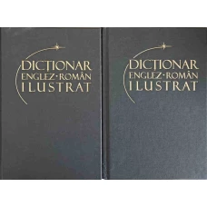 DICTIONAR ENGLEZ-ROMAN ILUSTRAT VOL.1-2 A-Z