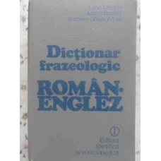 DICTIONAR FRAZEOLOGIC ROMAN - ENGLEZ
