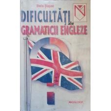 DIFICULTATI ALE GRAMATICII ENGLEZE
