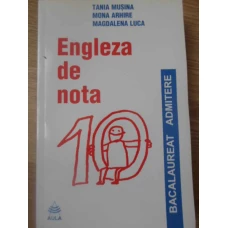 ENGLEZA DE NOTA 10. TESTE SI COMENTARII