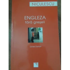 ENGLEZA FARA GRESELI