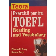 EXERCITII PENTRU TESTUL TOEFL. READING AND VOCABULARY