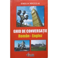 GHID DE CONVERSATIE ROMAN-ENGLEZ