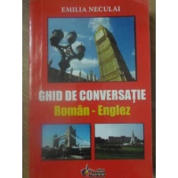GHID DE CONVERSATIE ROMAN-ENGLEZ