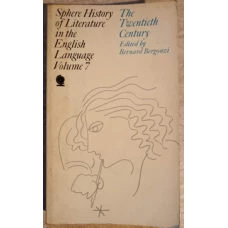 HISTORY OF LITERATURE IN THE ENGLISH LANGUAGE VOL.7 THE TWENTIETH CENTURY