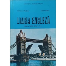 LIMBA ENGLEZA. MANUAL PENTRU CLASA A VII-A