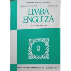 LIMBA ENGLEZA. MANUAL PENTRU CLASA A X-A