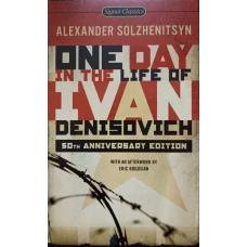 ONE DAY IN THE LIFE OF IVAN DENISOVICH