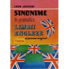 SINONIME IN GRAMATICA LIMBII ENGLEZE. ESSENTIAL ENGLISH