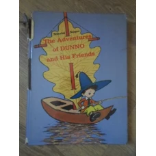 THE ADVENTURES OF DUNNO AND HIS FRIENDS (AVENTURILE LUI HABARNAM SI ALE PRIETENILOR SAI)