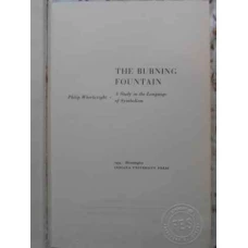 THE BURNING FOUNTAIN. A STUDY IN THE LANGUAGE OF SYMBOLISM