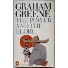 THE POWER AND THE GLORY
