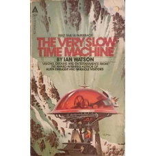 THE VERY SLOW TIME MACHINE