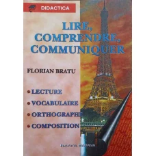 LIRE, COMPRENDRE, COMMUNIQUER