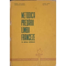 METODICA PREDARII LIMBII FRANCEZE IN SCOALA GENERALA