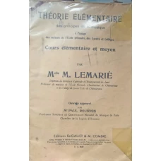 THEORIE ELEMENTAIRE DES PRINCIPES DE LA MUSIQUE A L'USAGE DES ENFANTS DE L'ECOLE PRIMAIRE, DES LYCEES ET COLLEGES, COURS ELEMENTAIRE ET MOYEN