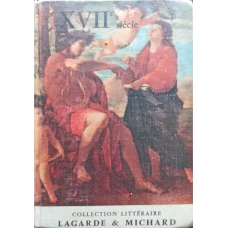 LES GRANDS AUTEURS FRANCAIS DU PROGRAMME VOL.3 XVIIe SIECLE