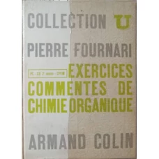 EXERCICES COMMENTES DE CHIMIE ORGANIQUE