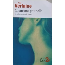 CHANSONS POUR ELLE ET AUTRES POEMES EROTIQUES