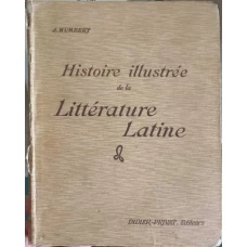 HISTOIRE ILLUSTREE DE LA LITTERATURE LATINE