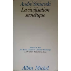 LA CIVILISATION SOVIETIQUE