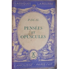 PENSEES ET OPUSCULES