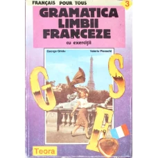 GRAMATICA LIMBII FRANCEZE CU EXERCITII