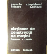 DICTIONAR DE CONSTRUCTII DE MASINI FRANCEZ-ROMAN