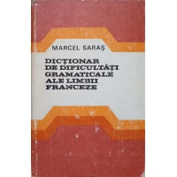 DICTIONAR DE DIFICULTATI GRAMATICALE ALE LIMBII FRANCEZE