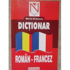 DICTIONAR ROMAN-FRANCEZ