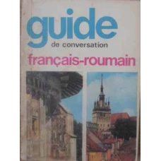 GUIDE DE CONVERSATION FRANCAIS-ROUMAIN