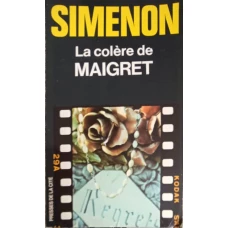 LA COLERE DE MAIGRET