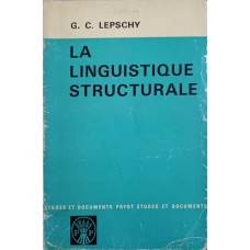 LA LINGUISTIQUE STRUCTURALE