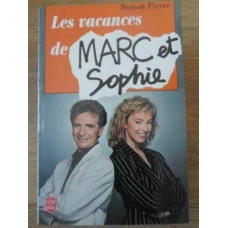 LES VACANCES DE MARC ET SOPHIE