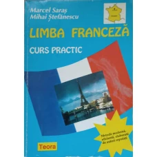 LIMBA FRANCEZA. CURS PRACTIC