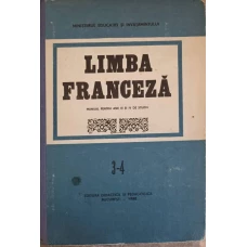 LIMBA FRANCEZA. MANUAL PENTRU ANII III SI IV DE STUDIU