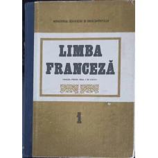 LIMBA FRANCEZA. MANUAL PENTRU ANUL I DE STUDIU