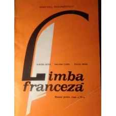 LIMBA FRANCEZA. MANUAL PENTRU CLASA A IX-A