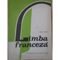 LIMBA FRANCEZA, MANUAL PENTRU CLASA A XI-A (ANUL VII DE STUDIU)