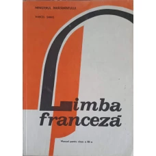 LIMBA FRANCEZA. MANUAL PENTRU CLASA A XII-A