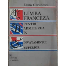 LIMBA FRANCEZA PENTRU ADMITEREA IN INVATAMANTUL SUPERIOR