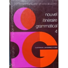 NOUVEL ITINERAIRE GRAMMATICAL 4