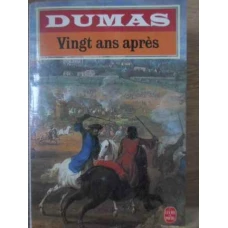 VINGT ANS APRES
