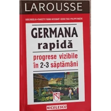 GERMANA RAPIDA. PROGRESE VIZIBILE IN 2-3 SAPTAMANI