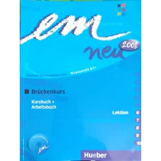 DEUTSCH ALS FREMDSPRACHE, NIVEL B1+ BRUCKENKURS. LECTION 6-10, KURSBUCH, ARBEITSBUCH (CONTINE CD)